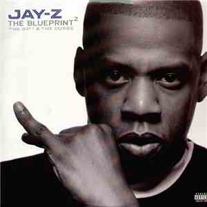 Jay-Z - The Blueprint² The Gift & The Curse