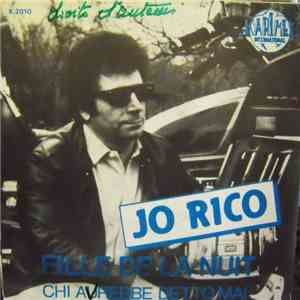Jo Rico - Fille de la Nuit / Chi Avrebbe Detto Mai