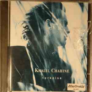 Khalil Chahine - Turkoise