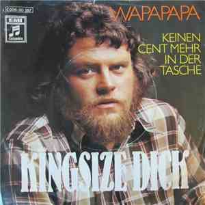 Kingsize Dick - Wapapapa