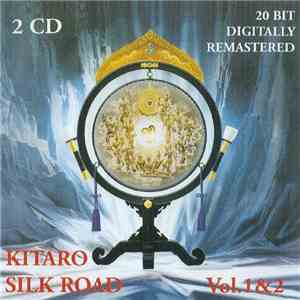 Kitaro - Silk Road Vol. 1 & 2
