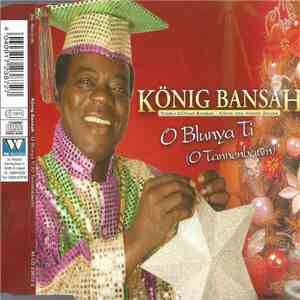 König Bansah - O Blunya Ti ( O Tannenbaum)