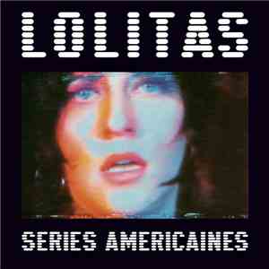 Lolitas - Séries Américaines