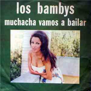 Los Bambys - Muchacha Vamos A Bailar