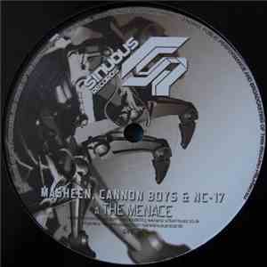 Masheen, Cannon Boys & NC-17 / Proket - The Menace / Locomotive
