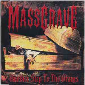 MassGrave - Another Step To The Graves