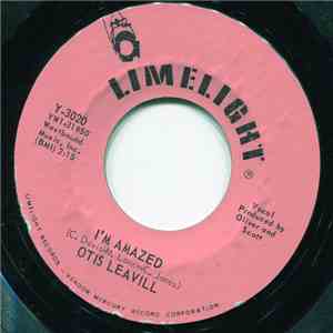 Otis Leavill - I'm Amazed