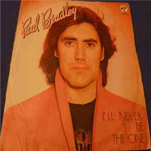 Paul Bradley - I'll Never Be The One