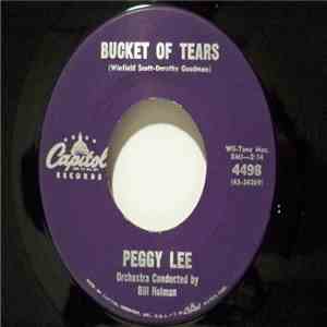 Peggy Lee - Bucket Of Tears / I Love Being Here With You