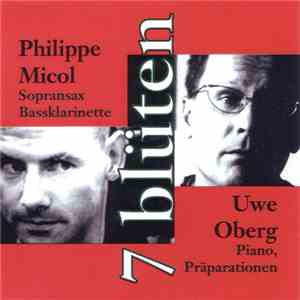 Philippe Micol, Uwe Oberg - 7 Blüten