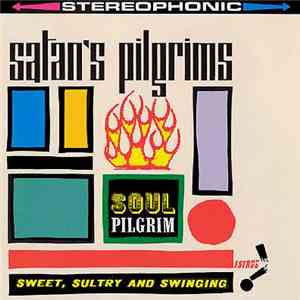 Satan's Pilgrims - Soul Pilgrim