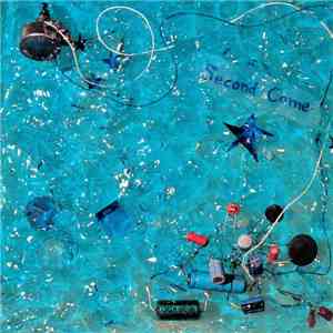 Second Come - Superkids, Superdrugs, Supergod And Strangers