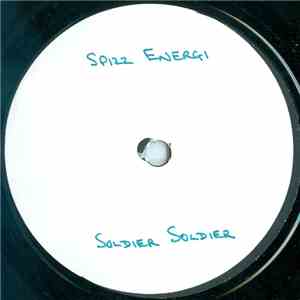 Spizzenergi - Soldier Soldier