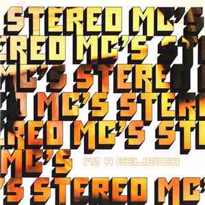 Stereo MC's - I'm A Believer