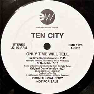 Ten City - Only Time Will Tell
