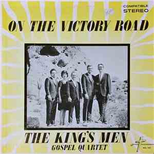 The King's Men Gospel Quartet - On The Victory Road