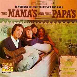 The Mamas & The Papas - If You Can Believe Your Eyes And Ears