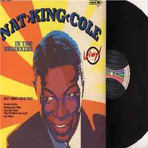 The Nat King Cole Trio - In The Beginning