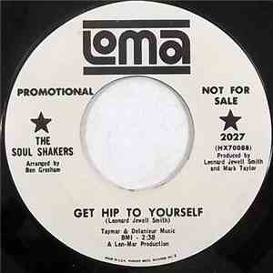 The Soul Shakers - Get Hip To Yourself