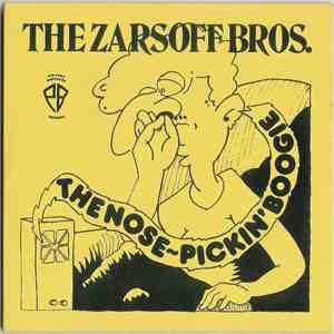 The Zarsoff Brothers. - Nose-Pickin' Boogie