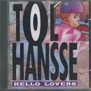 Tol Hansse - Hello Lovers