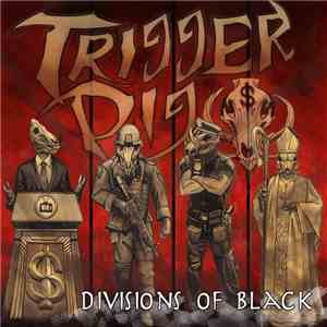 Trigger Pig - Divisions Of Black