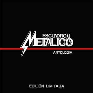 Various - Escuadrón Metálico Antología