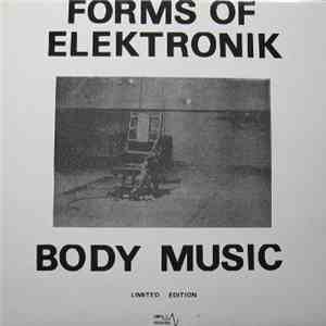 Various - Forms Of Elektronik Body Music