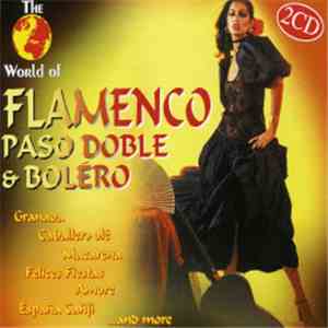Various - The World Of Flamenco Paso Doble & Bolero