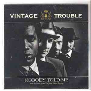 Vintage Trouble - Nobody Told Me