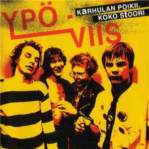 Ypö-Viis - Karhulan Poikii, Koko Stoori