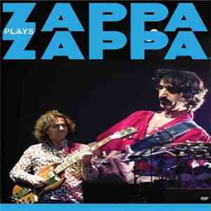 Zappa Plays Zappa - Zappa Plays Zappa