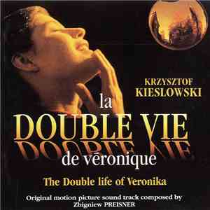 Zbigniew Preisner - La Double Vie De Véronique - The Double Life Of Veronik ...