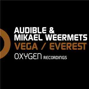 Audible  & Mikael Weermets - Vega / Everest
