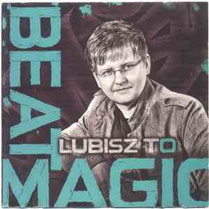 Beat Magic - Lubisz To