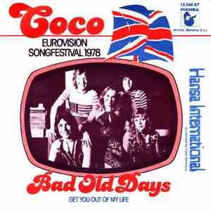 Co-Co - Bad Old Days / Get You Out Of My Life