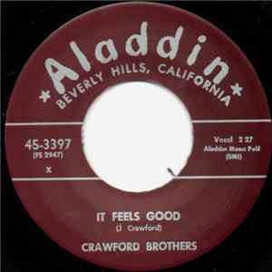 Crawford Brothers  - It Feels Good / I Ain't Guilty