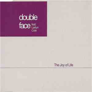 Double Face  Feat. Larilyn Cole - The Joy Of Life