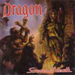 Dragon  - Scream Of Death