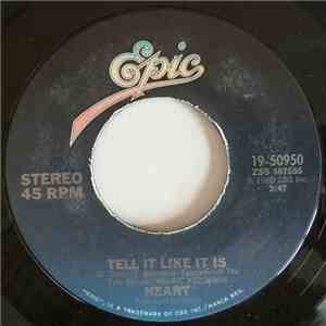Heart - Tell It Like It Is / Strange Euphoria