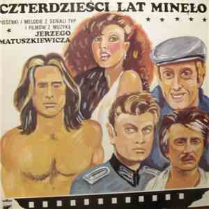 Jerzy Matuszkiewicz - Czterdzieści Lat Minęło - Piosenki i Melodie Z Serial ...