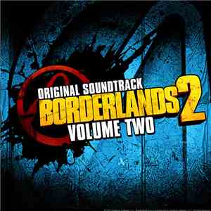 Jesper Kyd, Sascha Dikiciyan, Cris Velasco, Raison Varner - Borderlands 2:  ...