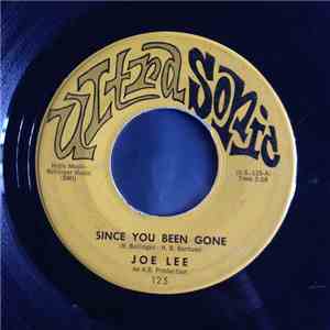 Joe Lee - Since You Been Gone / My Girl