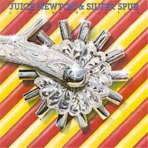 Juice Newton & Silver Spur - After The Dust Settles