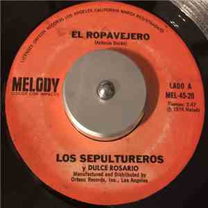 Los Sepultureros Y Dulce Rosario - El Ropavejero