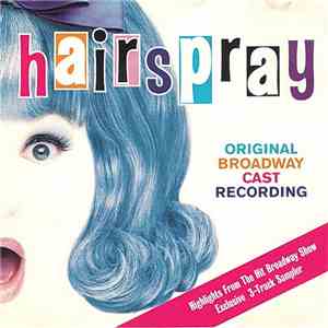 Marc Shaiman - Hairspray (Original Broadway Cast Recording)
