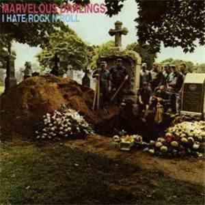 Marvelous Darlings - I Hate Rock N Roll