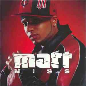 Matt  - Miss