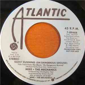 Mike + The Mechanics - Silent Running (On Dangerous Ground)