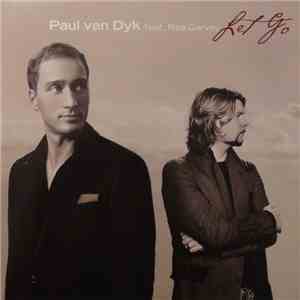 Paul van Dyk Feat. Rea Garvey - Let Go